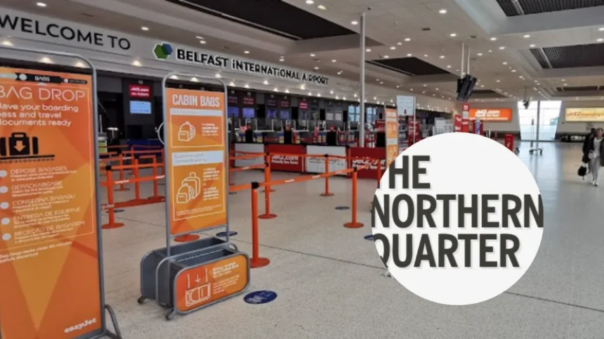 Reopens Belfast Airport,Northern Quarter 2026