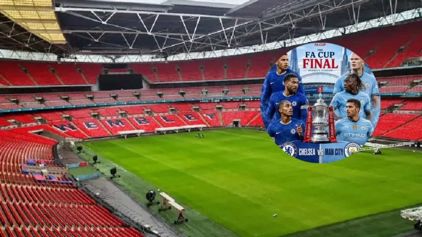 Wembley Gives Chelsea and City 28,700 FA Cup Final Tickets, Manchester City 2026